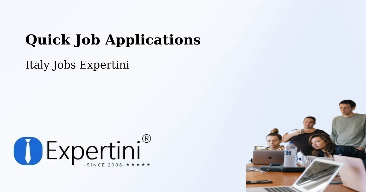 Quick Job Applications - Italy Jobs Expertini